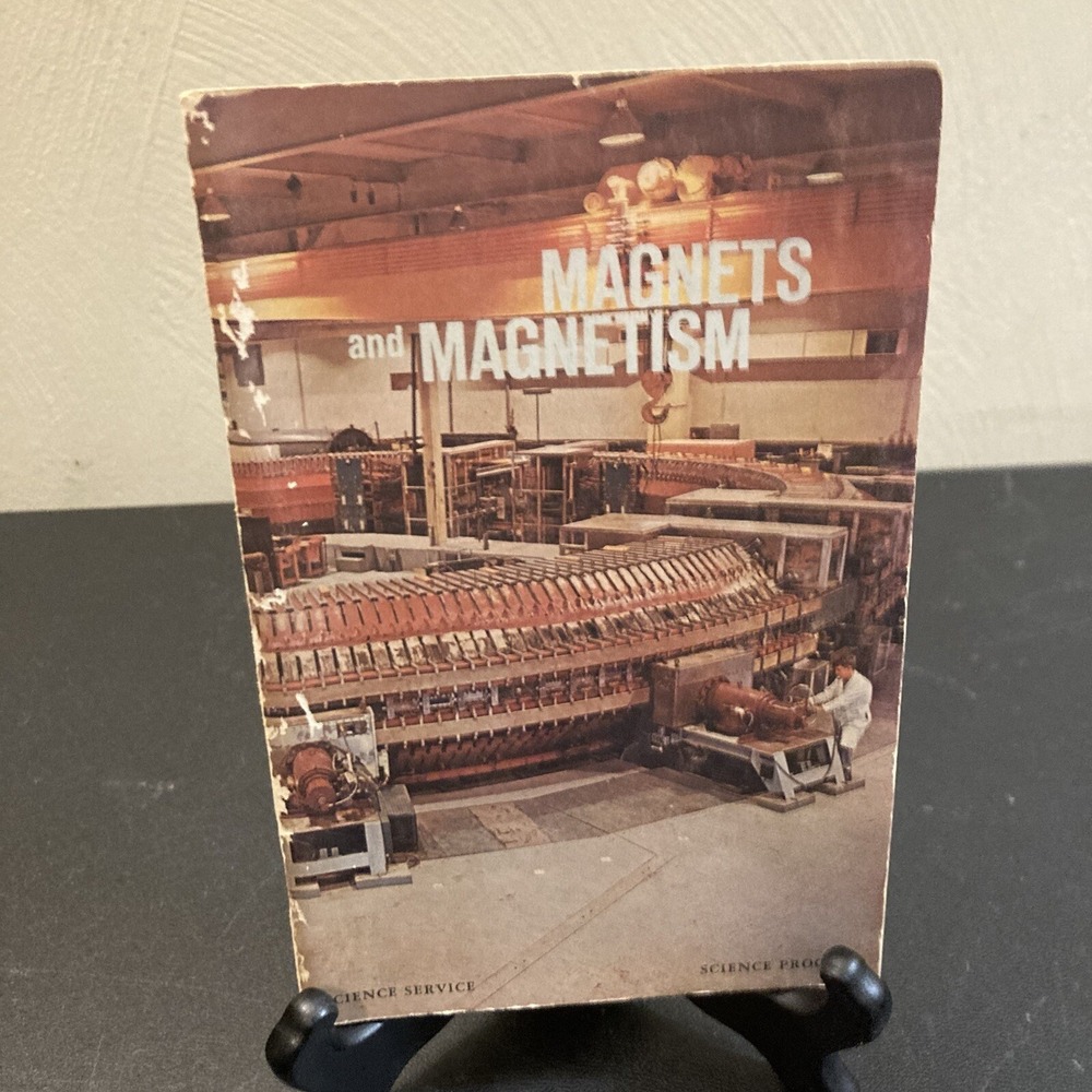 Magnets and Magnetism Nelson Doubleday Sci Program Warren Burkett 1961,64 ICP